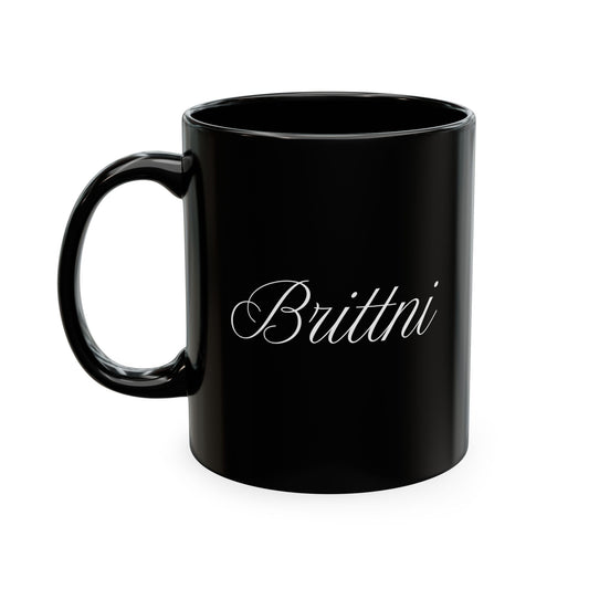My Legacy Mug | Personalized Brittni Mug