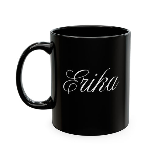 My Legacy Mug | Personalized Erika Mug